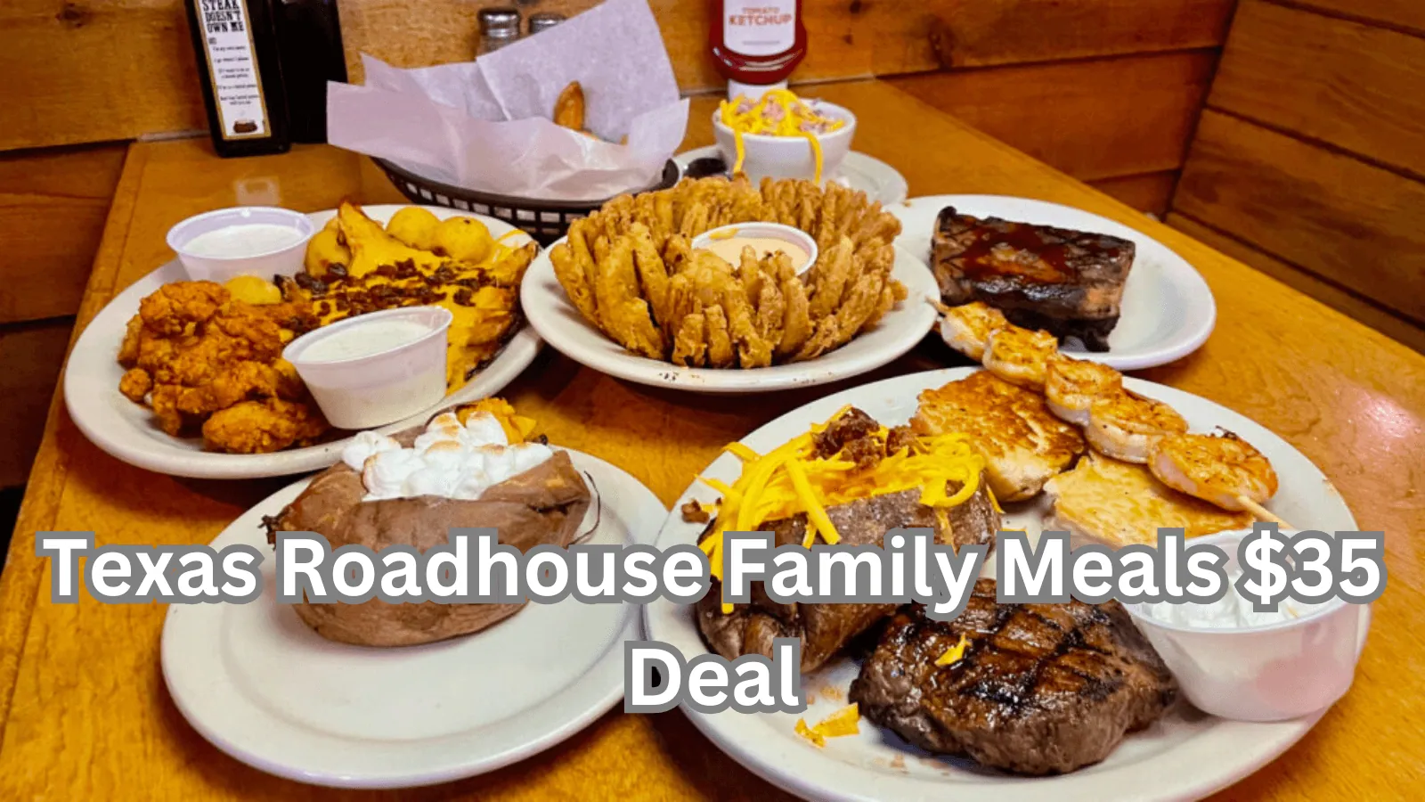 Texas Roadhouse Family Meals $35 Deal