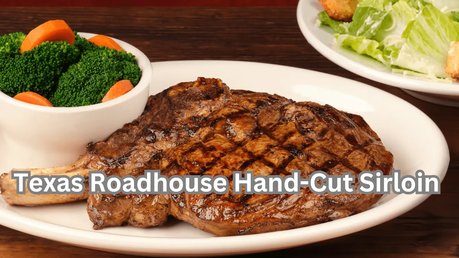 Texas Roadhouse Hand-Cut Sirloin