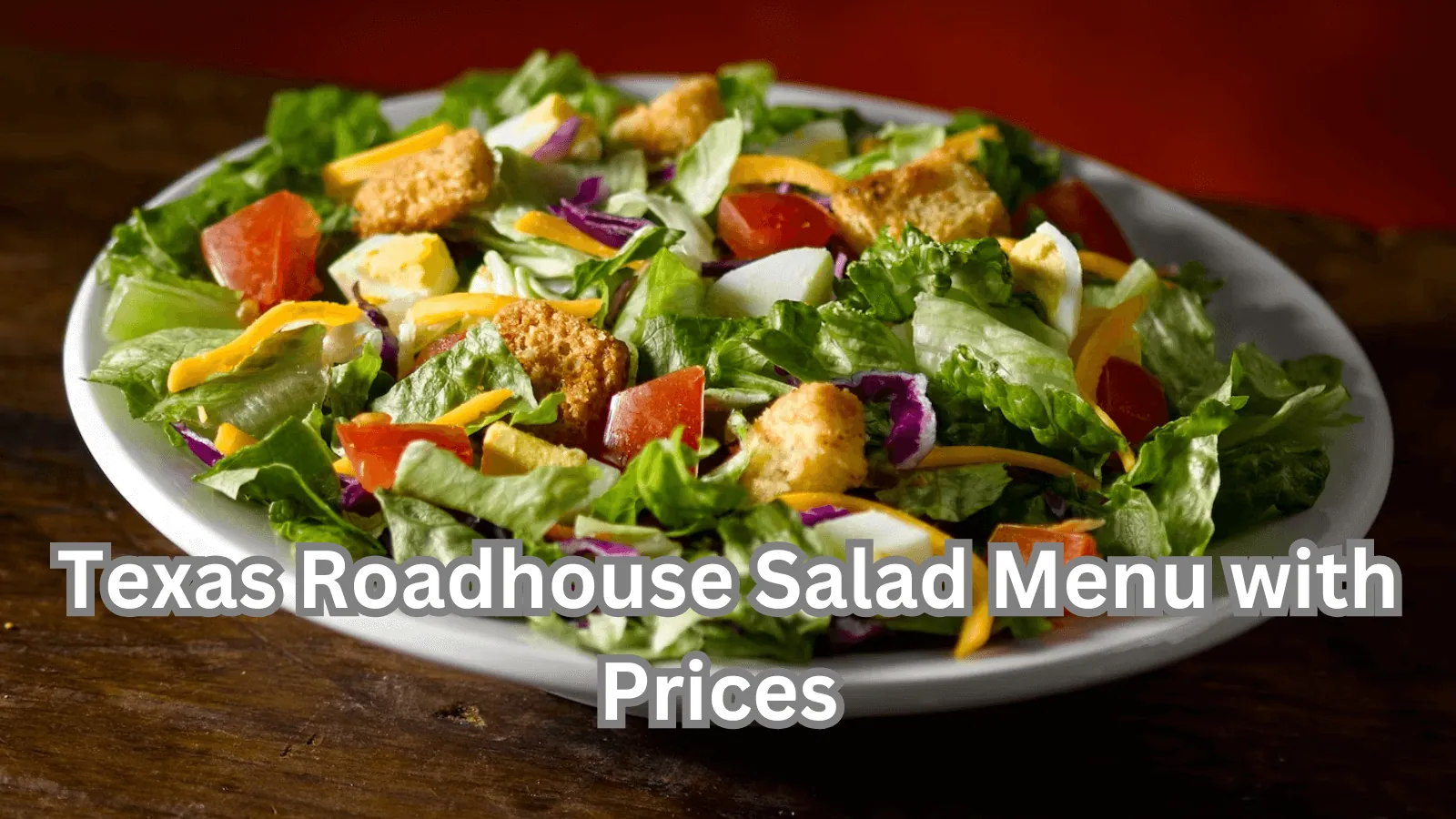 Texas Roadhouse Salad Menu