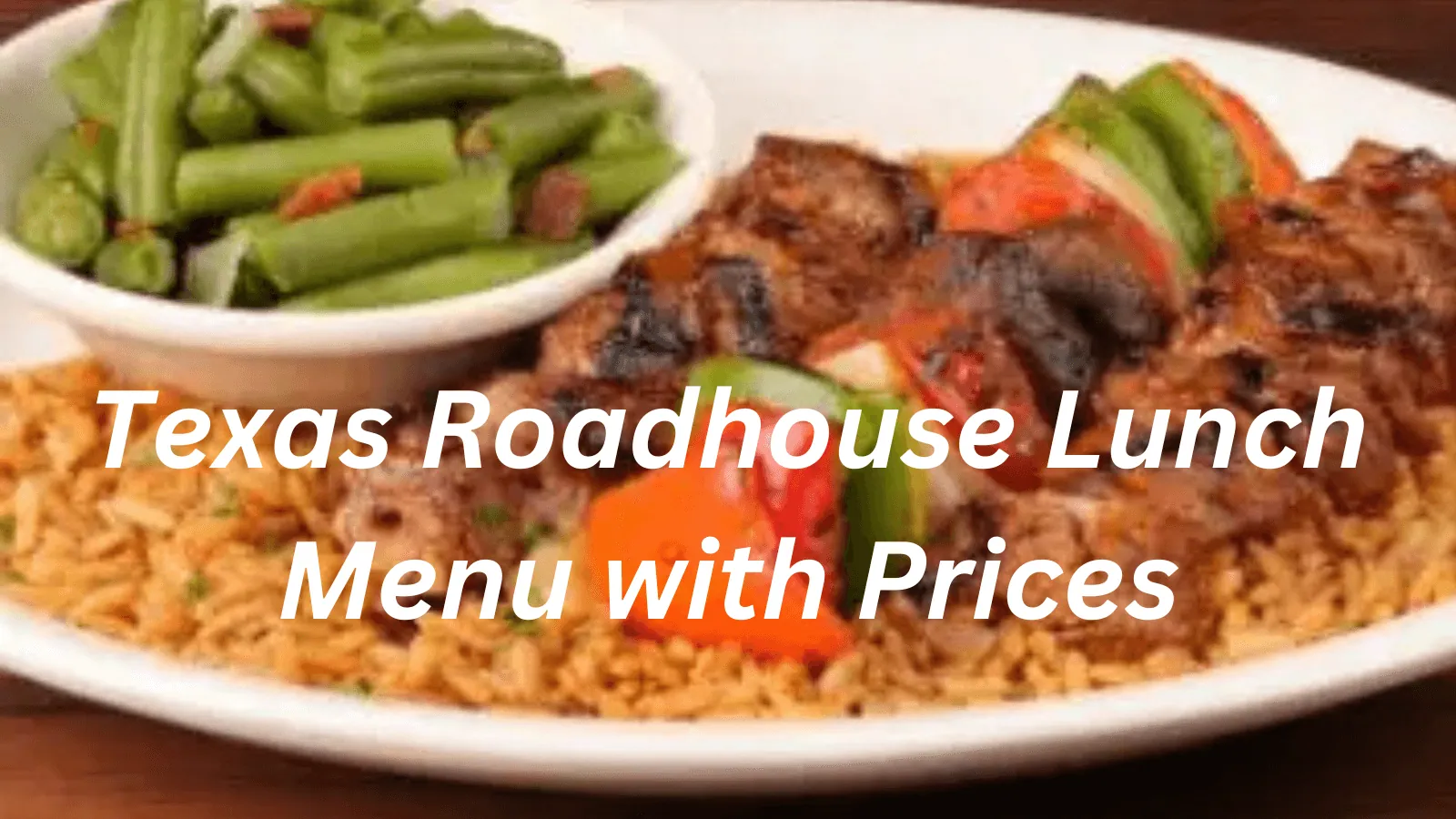 Texas Roadhouse lunch menu with prices